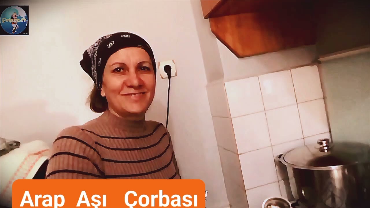 Çelpez tv. Arap Aşı Çorbası Yapım Aşamaları