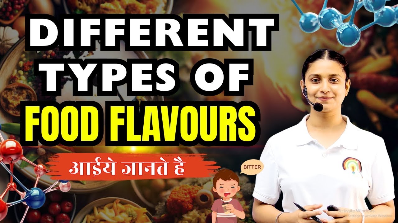 DIFFERENT TYPES OF FOOD FLAVOURS & THEIR ROLE | WHAT IS FOOD FLAVOUR?