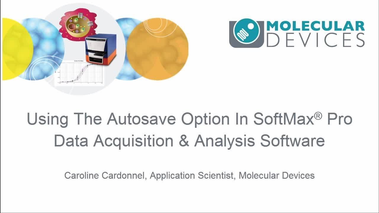 SoftMax Pro 7 Tutorial: Autosave Function
