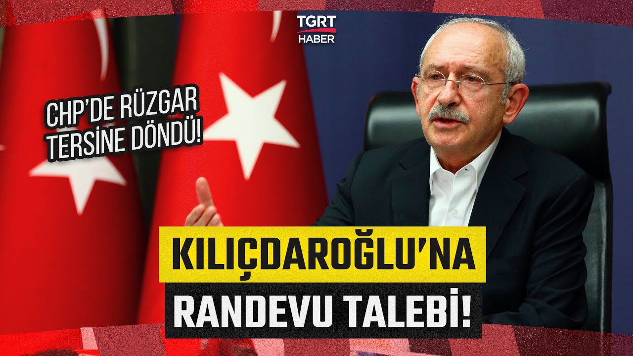 CHP Yönetimindeki İsimler Düğmeye Bastı, Kemal Kılıçdaroğlu ile Görüşme Trafiği Başladı - TGRT Haber