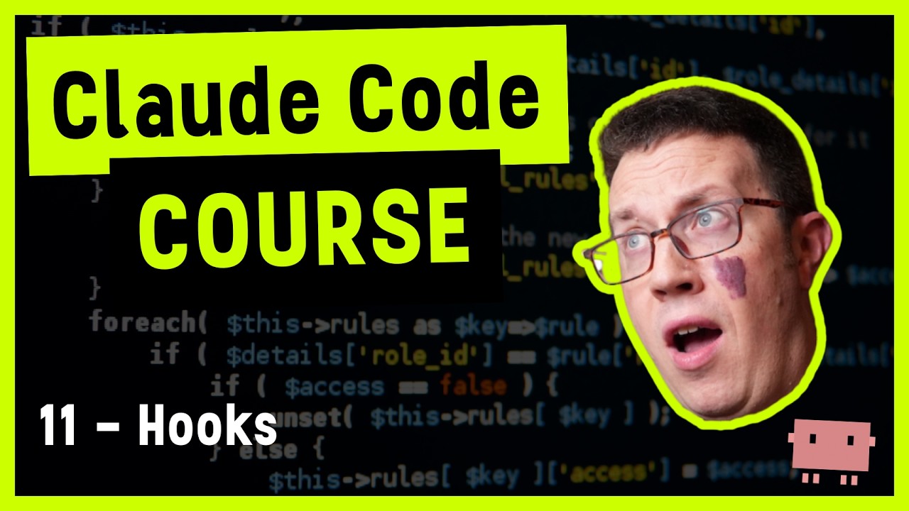 Claude Code Course 11 - Hooks