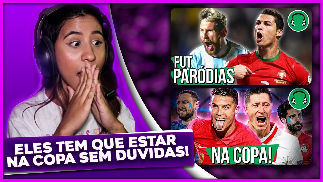 REACT - FUTPARÓDIAS -  VAI TER MESSI E CR7 NA COPA, SIM E VAI TER LEWA E CR7 NA COPA, SIM