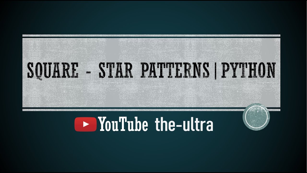 #Python Square Star Pattern | Python