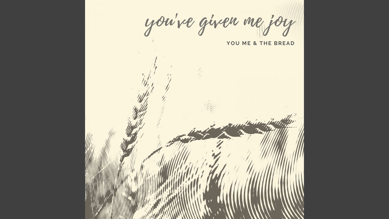 You've Given Me Joy