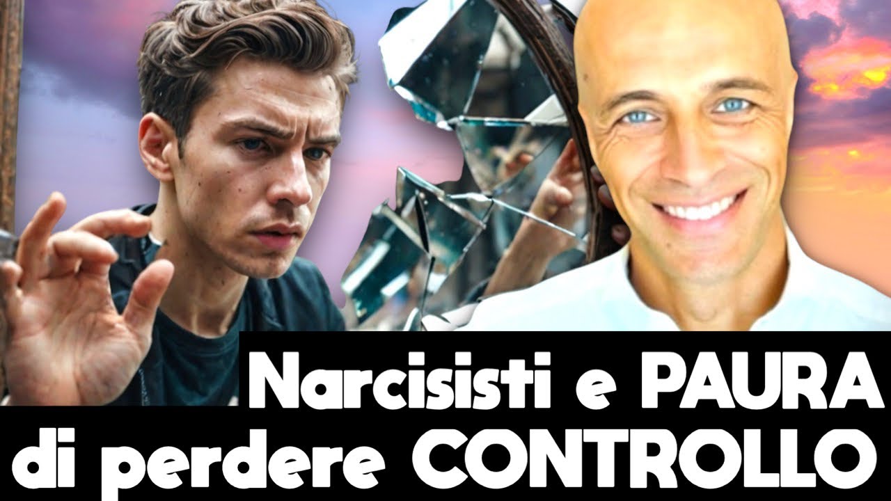 Perch&eacute; un Narcisista Ha Cos&igrave; Paura di Perdere il Controllo