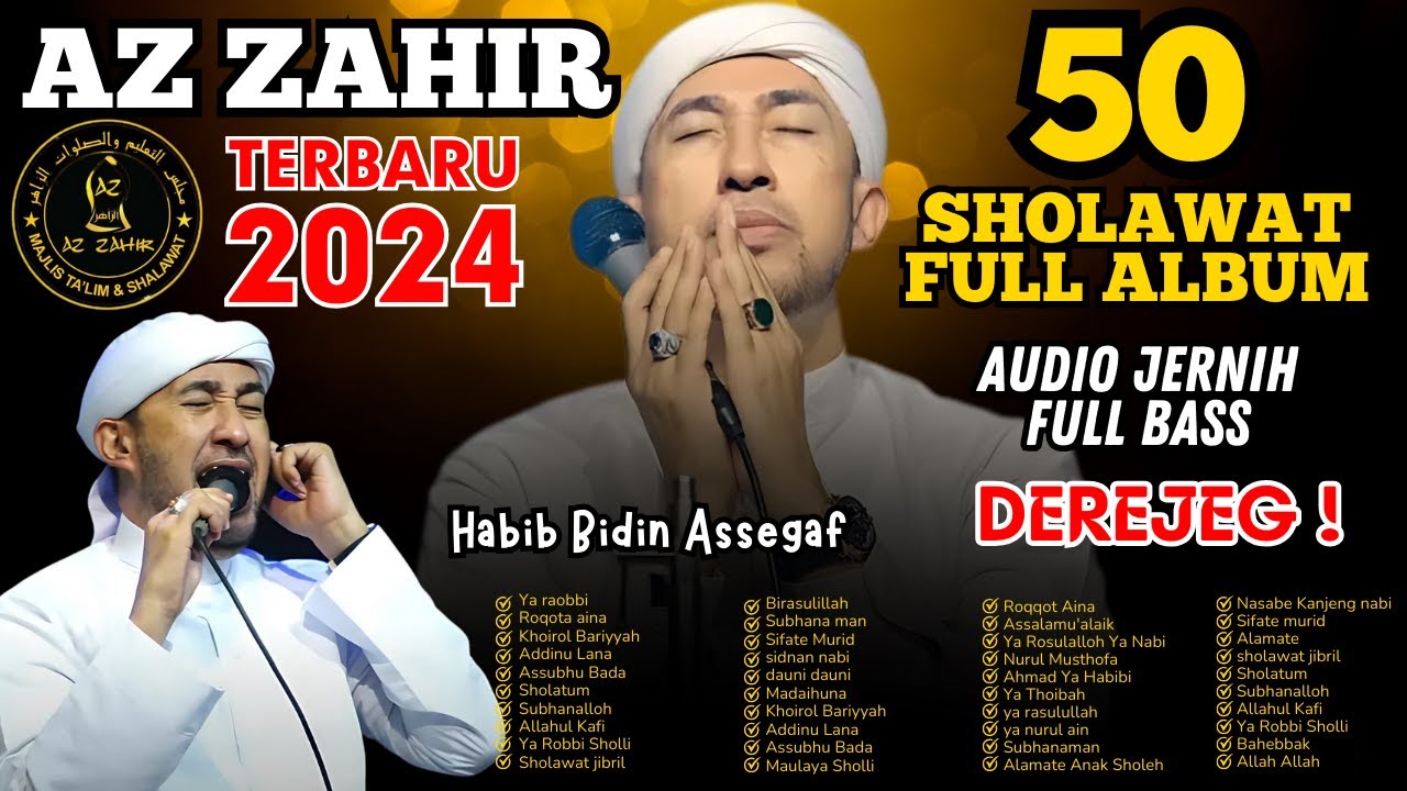 TERBARU ‼️ SHOLAWAT AZ ZAHIR full album 2024 || KUMPULAN SHOLAWAT TERBARU AUDIO SANGAT JERNIH😱