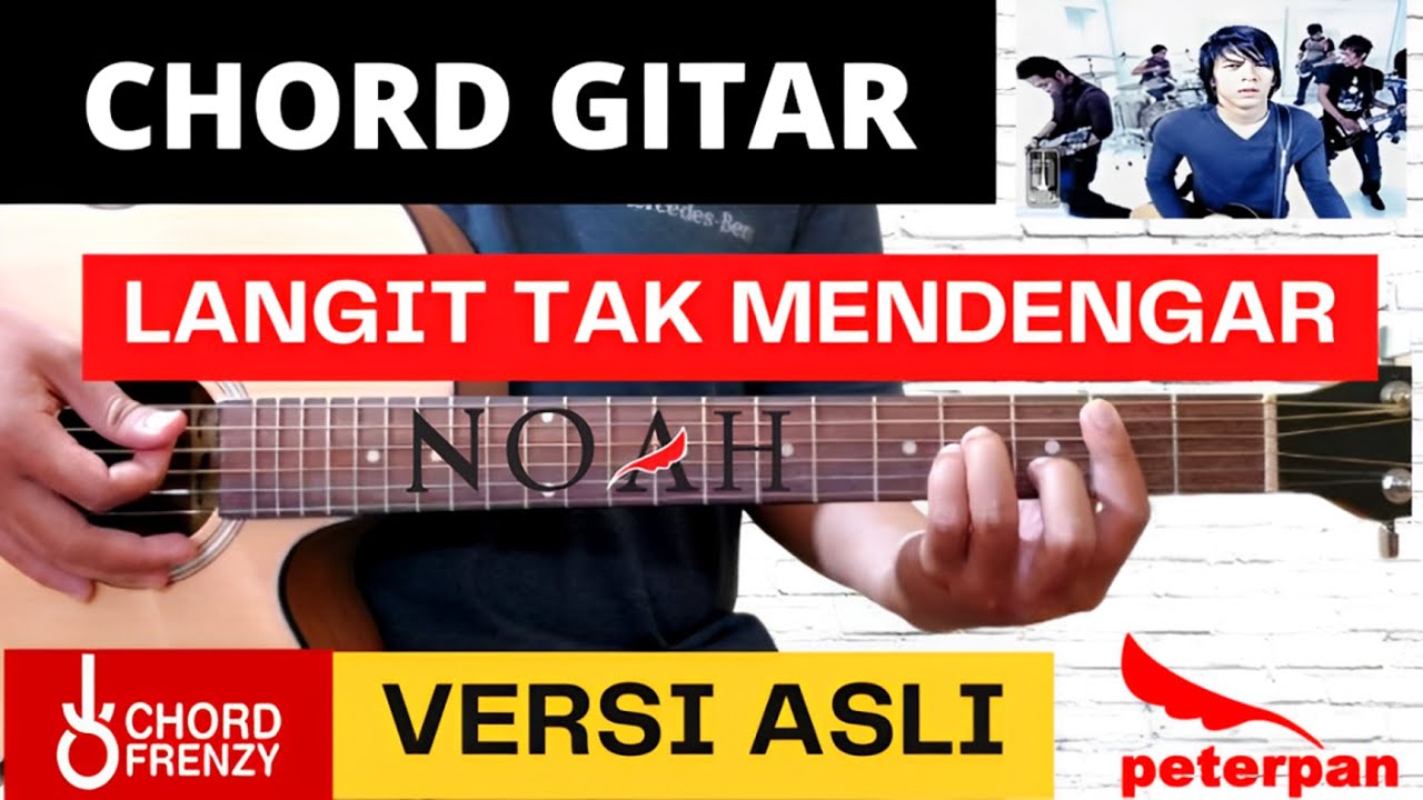CHORD GITAR PETERPAN - LANGIT TAK MENDENGAR (VERSI ASLI)
