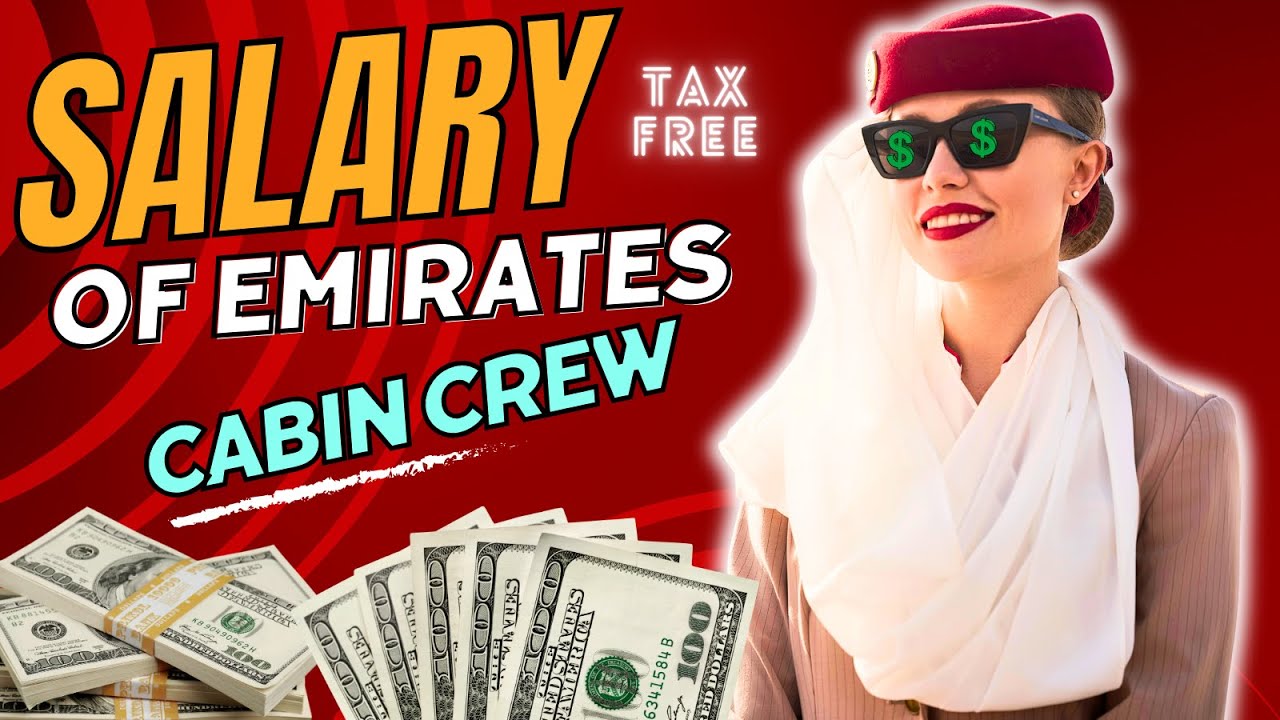 Emirates Cabin Crew Salary: Is It Possible to Save? (TAX FREE)