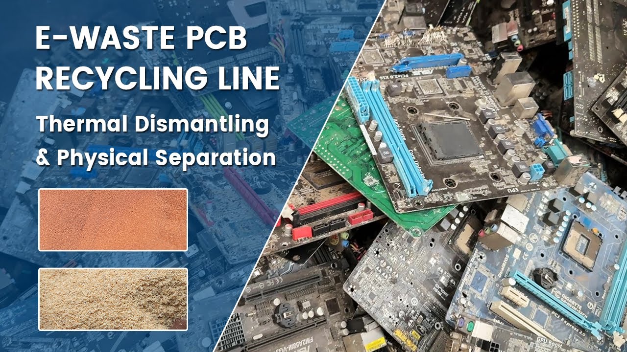 Fully PCB Recycling Line: Thermal Dismantling & Physical Separation