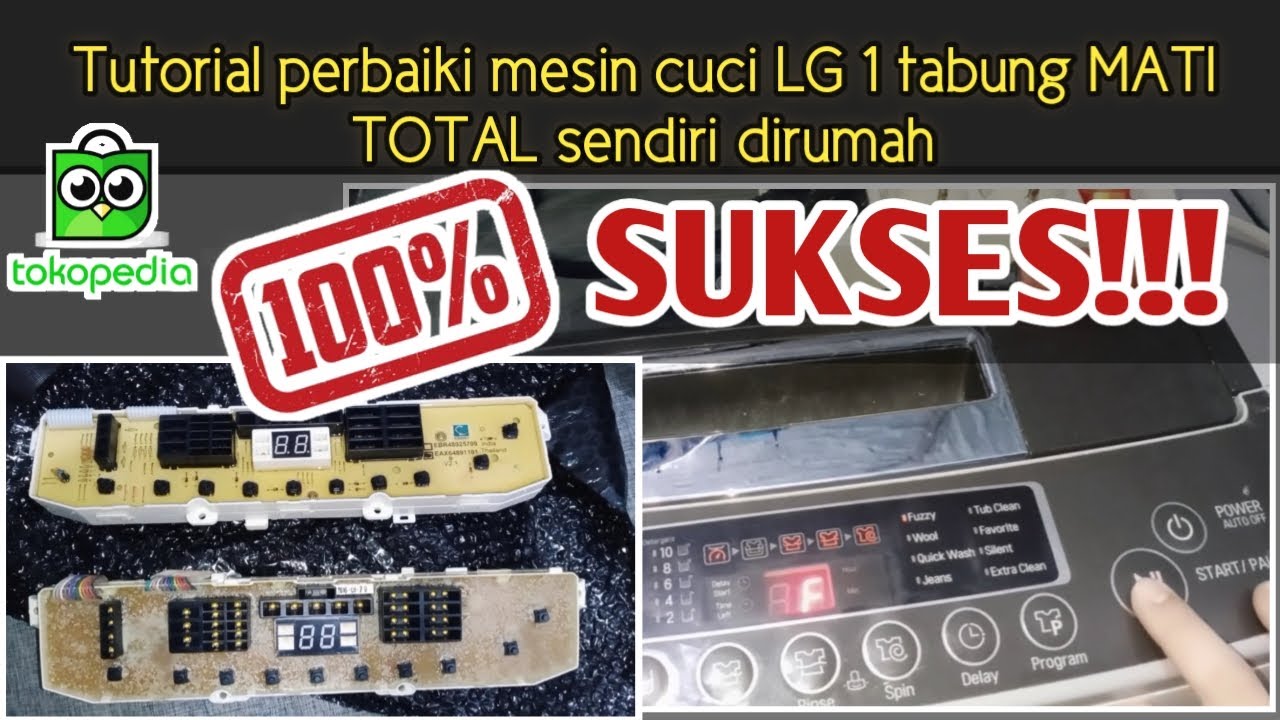 TUTORIAL PERBAIKI MESIN CUCI LG 1 TABUNG MATI TOTAL ! (SENDIRI DIRUMAH)