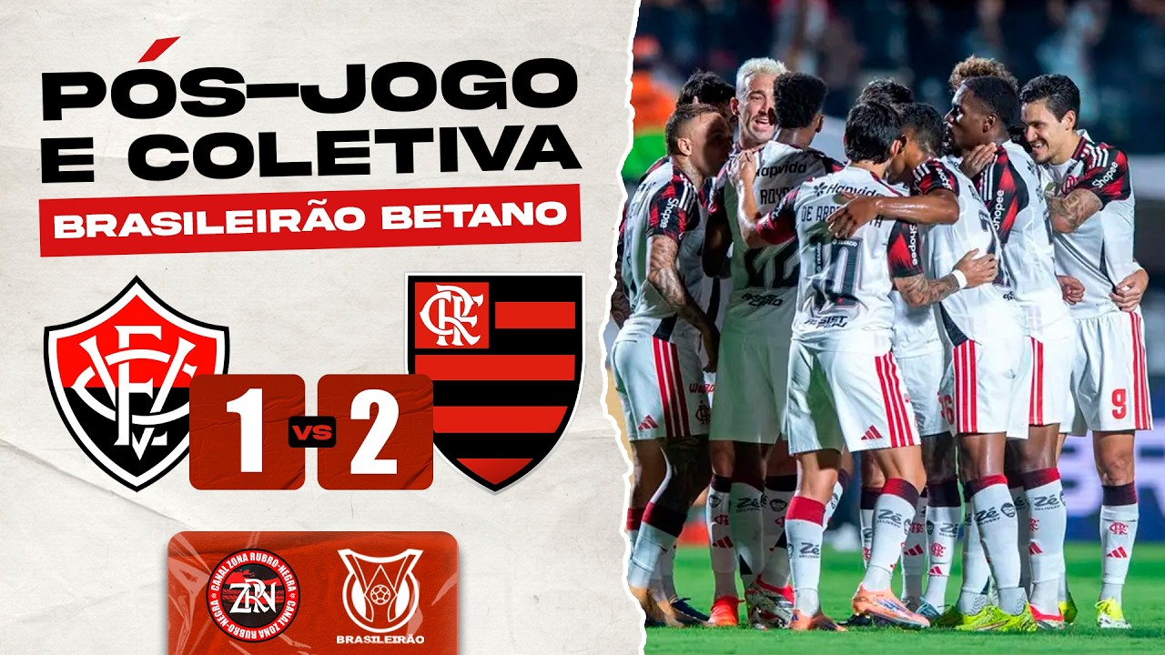VITÓRIA X FLAMENGO | BRASILEIRÃO 2026 | PÓS-JOGO E COLETIVA (AO VIVO)