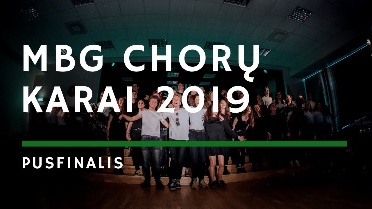MBG Chorų Karai 2019 | Pusfinalis