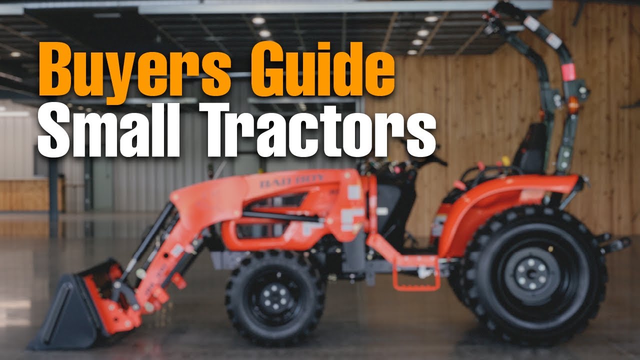 2022 Buyers Guide for Small Tractors