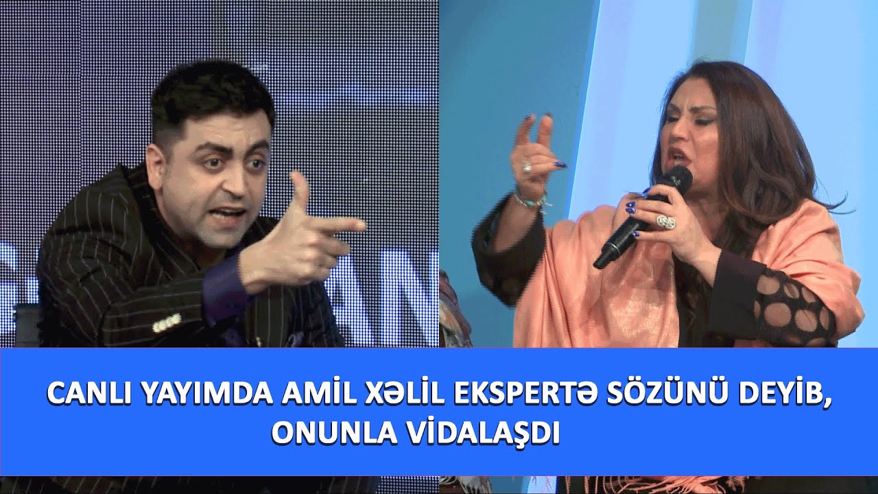 Amil Xəlil: Hərəkətləriniz pisimə gəlir! - Gəl Danış