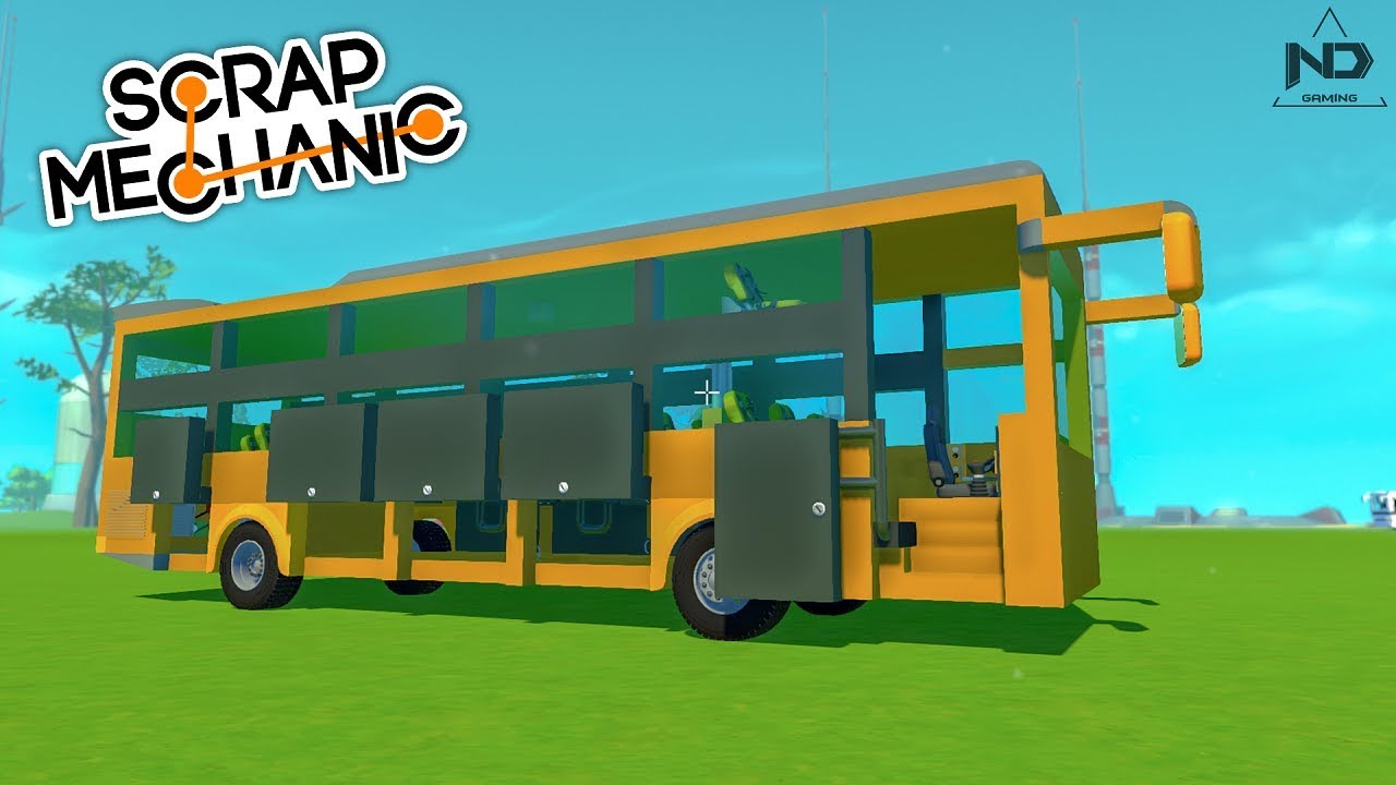 Scrap Mechanic #9 - Hoàn Thiện Phần Thân Xe Giường Nằm Thaco Mobihome