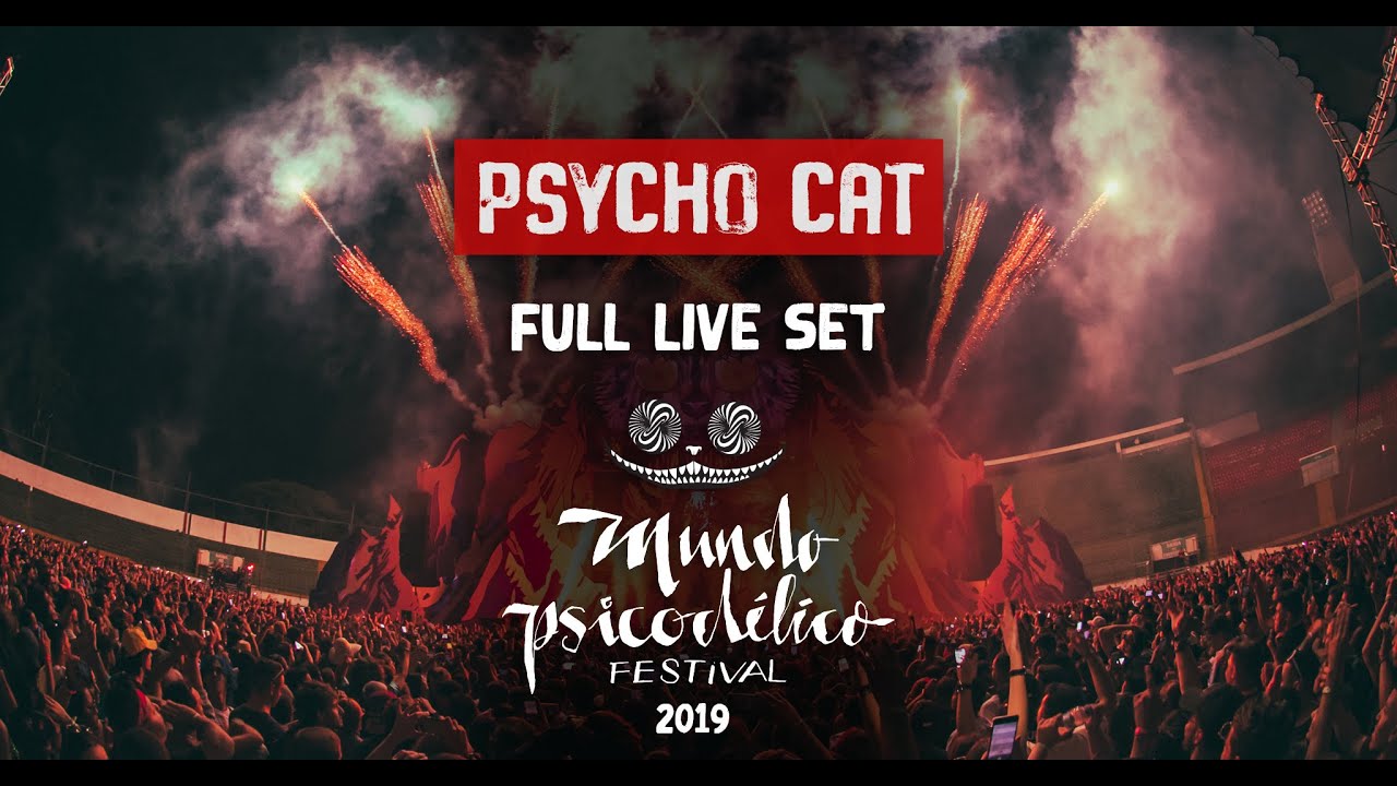 PSYCHOCAT (FULL SET) @ MUNDO PSICOD&Eacute;LICO FESTIVAL 2019