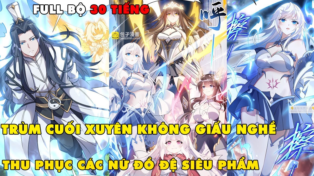 Trùm Cuối Xuyên Không Giấu Nghề Đam Mê Thu Phục Các Nữ Đồ Đệ Siêu Phẩm | Gêm Review Truyện Tranh