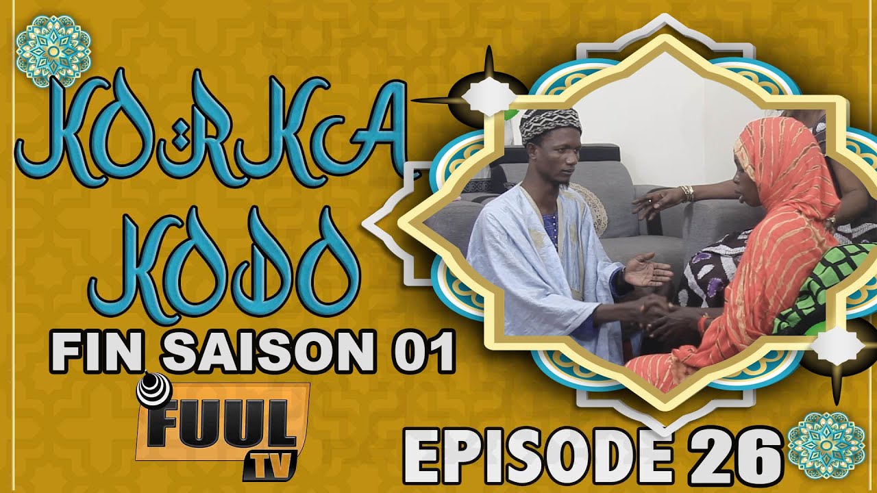KORKA KODO - (Episode 26)