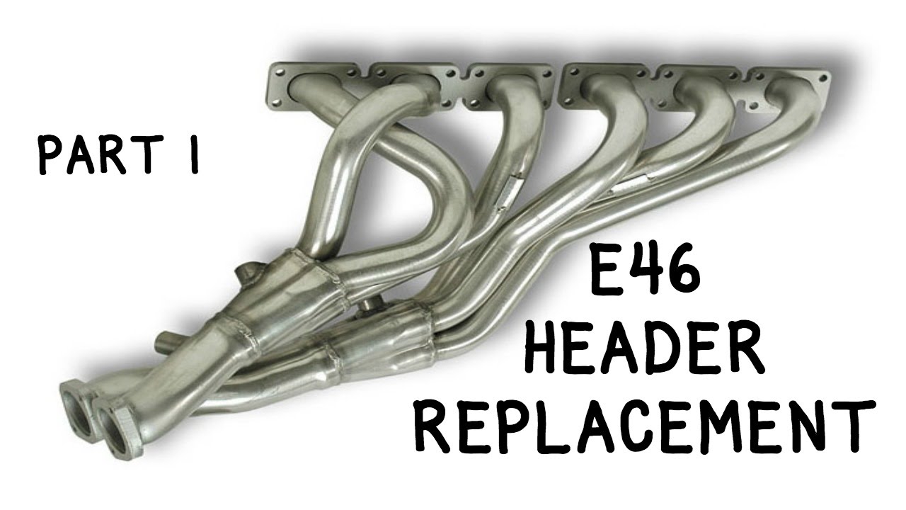 BMW E46 Header Replacement (PART 1)