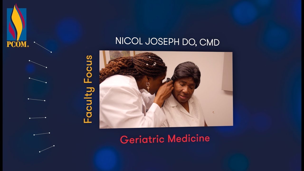 What is Geriatric Medicine? | Faculty Focus on Nicol Joseph, DO