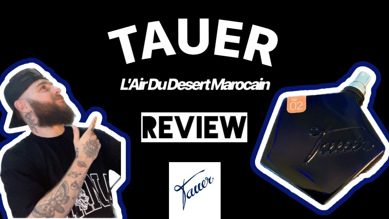 TAUER PERFUMES | L'Air Du Desert Marocain | FULL REVIEW