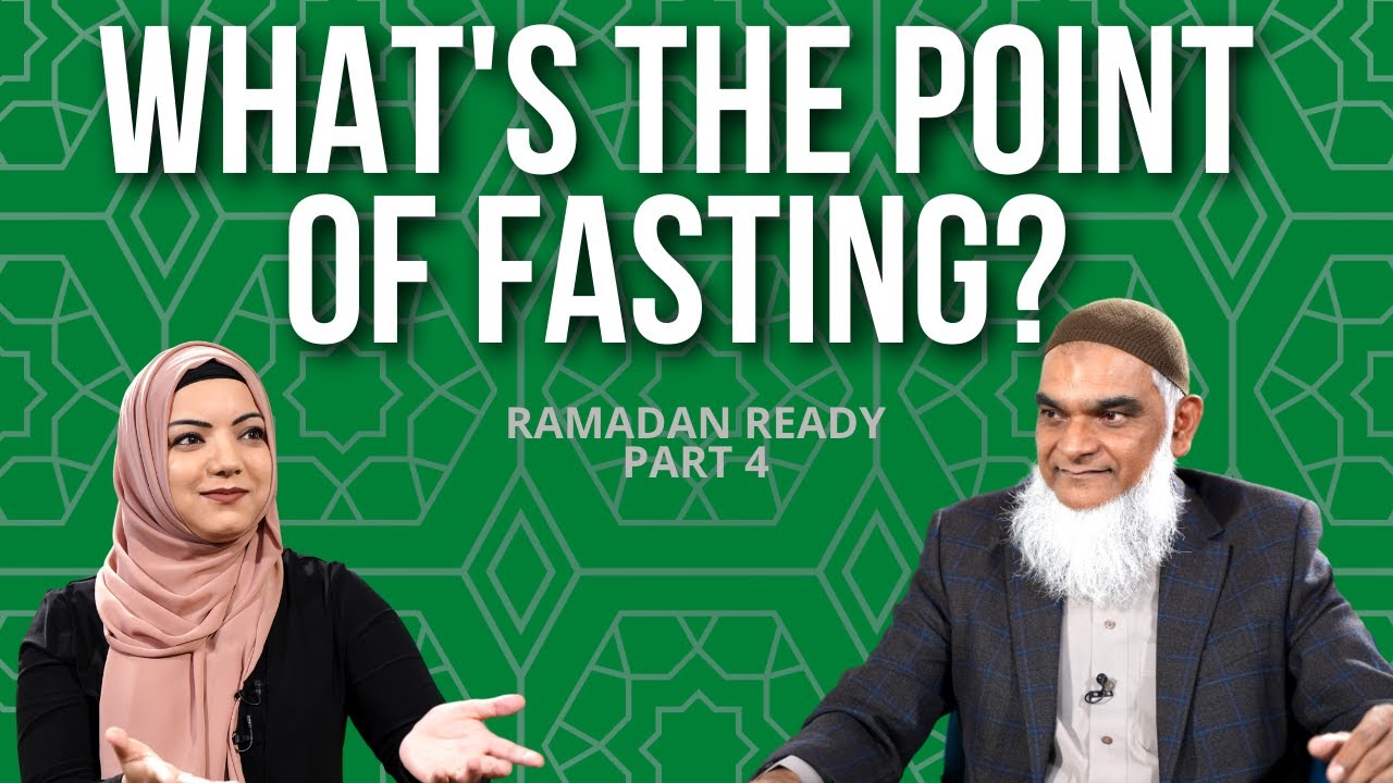 What's the Point of Fasting? | Ramadan Ready 4 | Dr. Shabir Ally & Dr. Safiyyah Ally