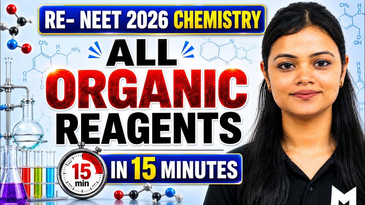 All Organic Reagents in 15 Minutes | RE NEET 2026 Chemistry | #reneet2026 #organicchemistry