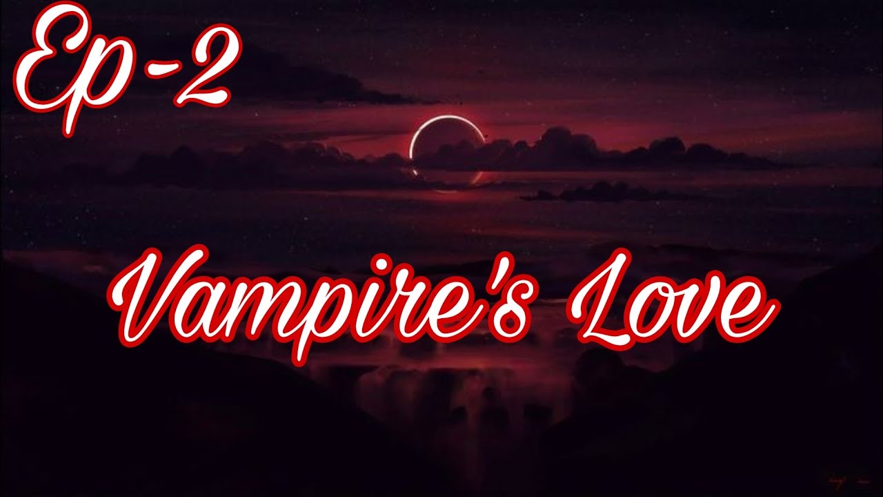 Ep-2 When the Vampire fell for an inocent boy | Taekook Knotted