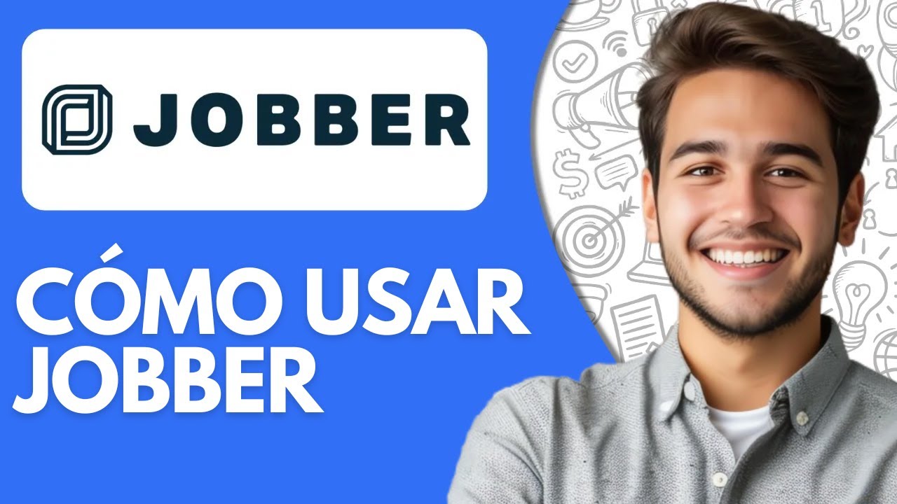Cómo Usar Jobber en 2026: Tutorial De Jobber en Español