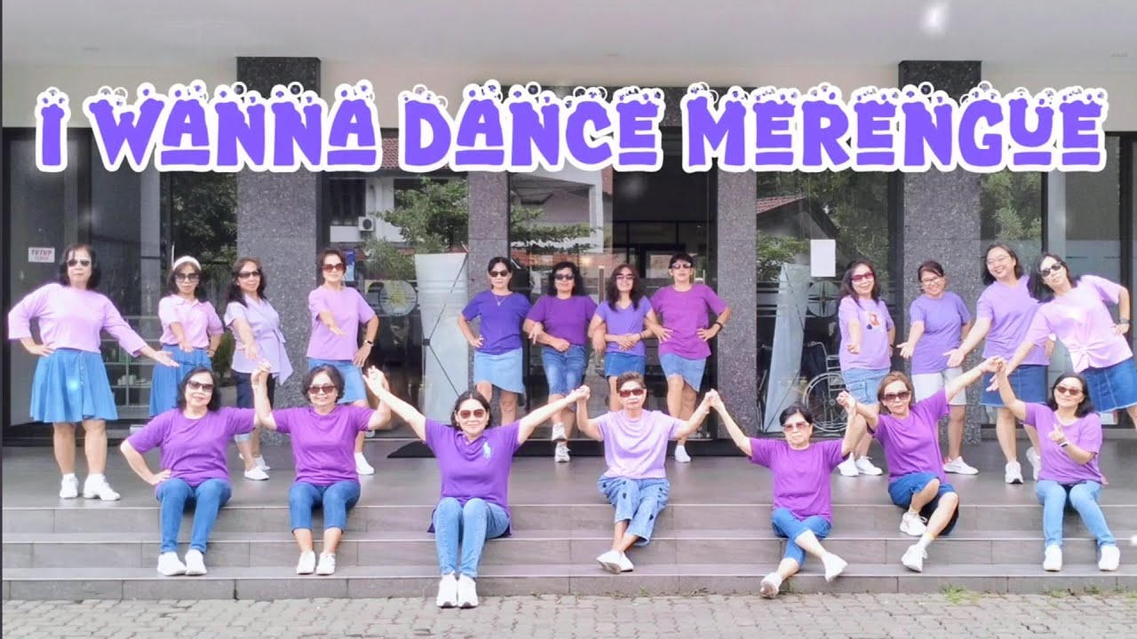 I WANNA DANCE MERENGUE - LINE DANCE Chor : Bambang Satiyawan & Ribka Tobing ( INA )