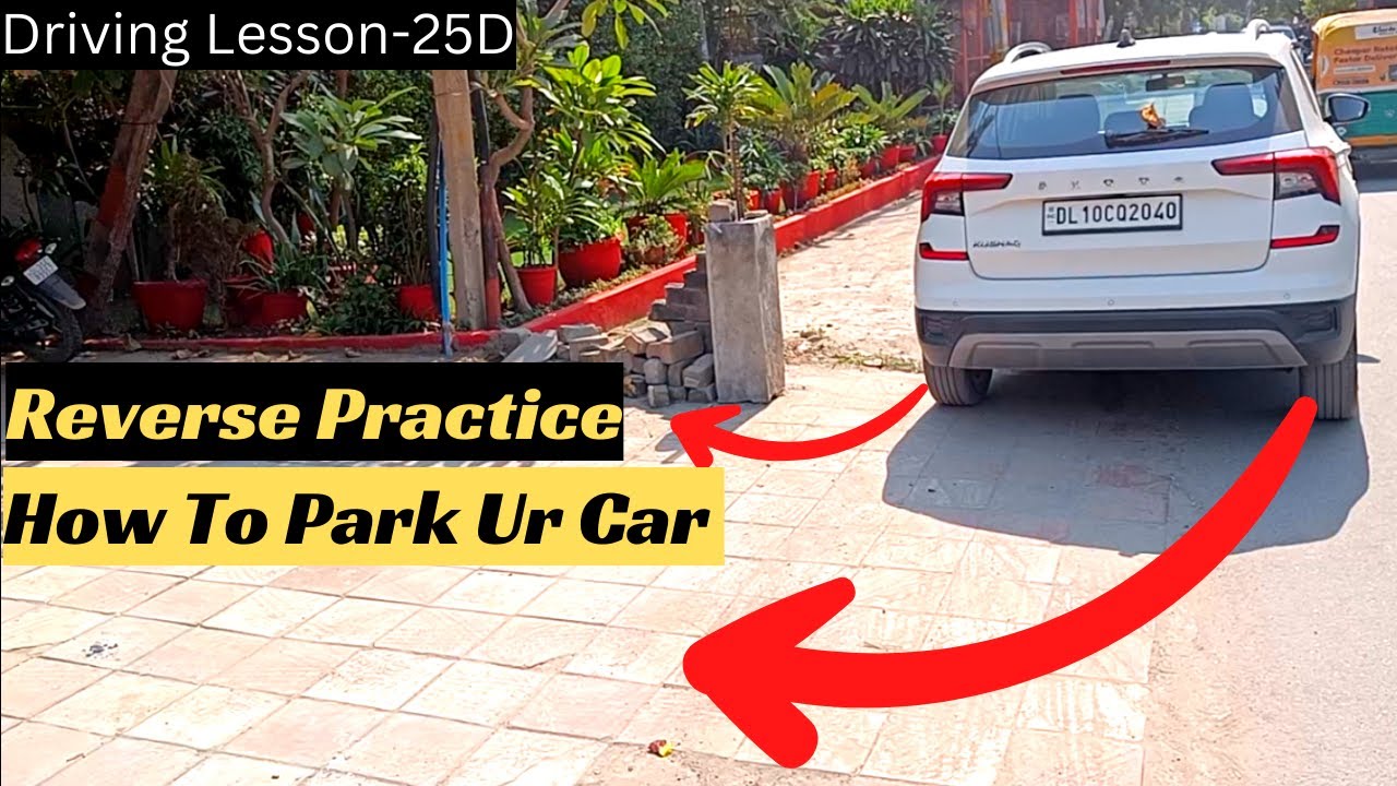 How To Reverse Your Car | Driving Lesson 25D | Machine And Mechanism
