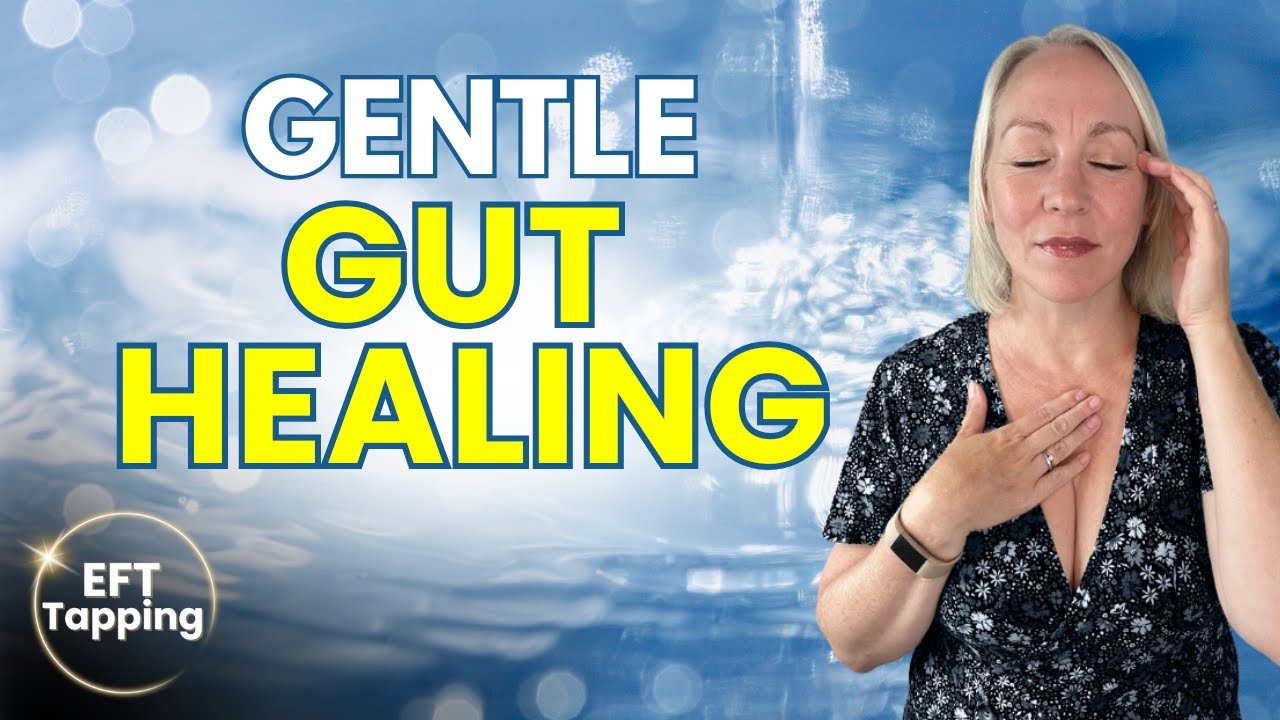 EFT Tapping for IBS, Constipation & Digestive Flow 