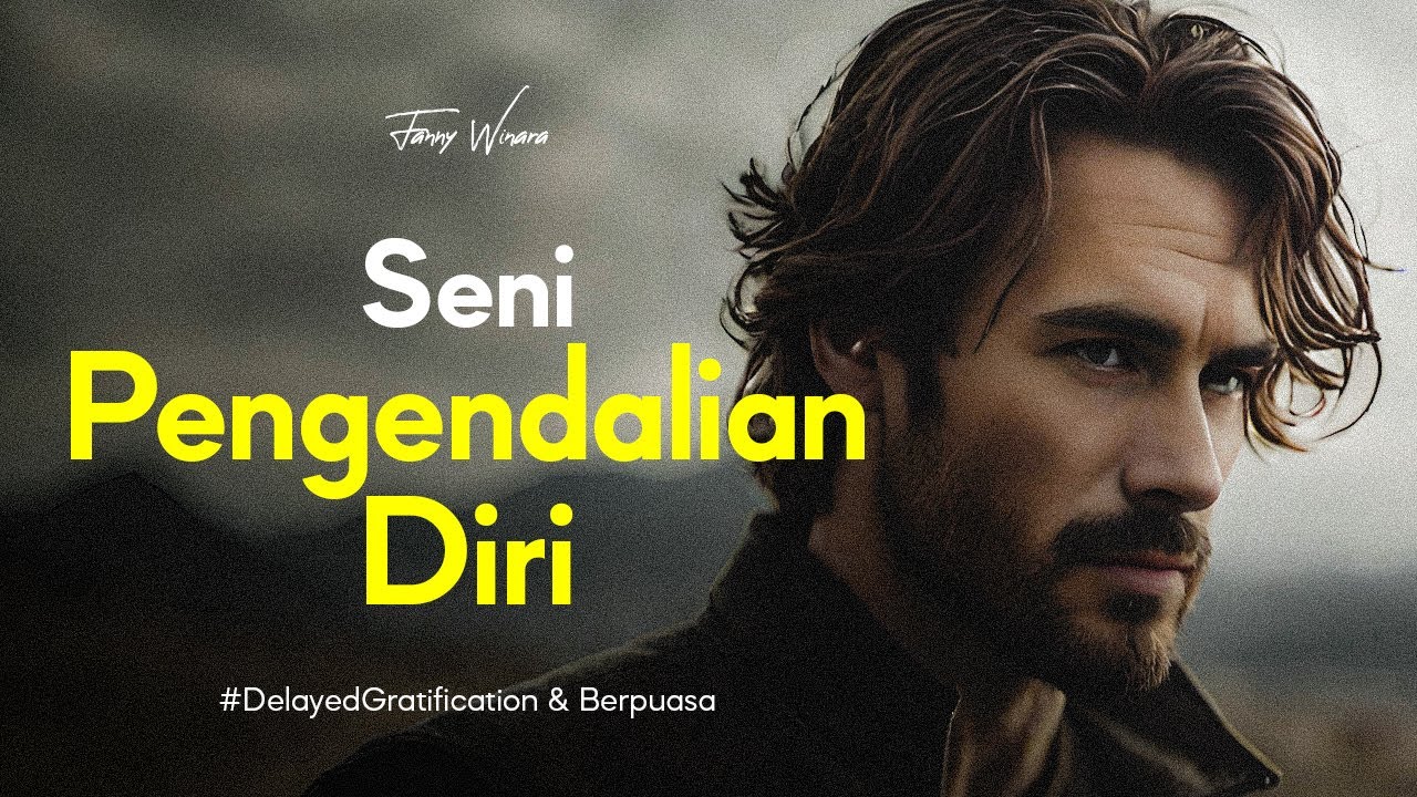 KEMAMPUAN MENAHAN DIRI | MANFAAT MENUNDA KESENANGAN | MELATIH KESABARAN | PENGENDALIAN DIRI | PUASA