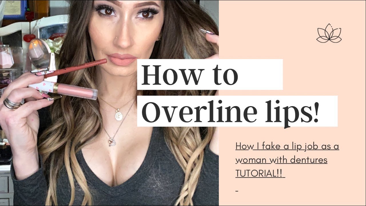 HOW TO OVERLINE LIPS FOR DENTURE WEARERS!!