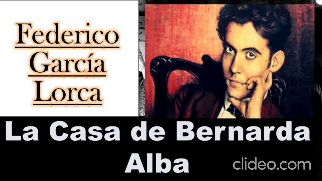 LA CASA DE BERNARDA ALBA (Autor-Resumen-Análisis corto)