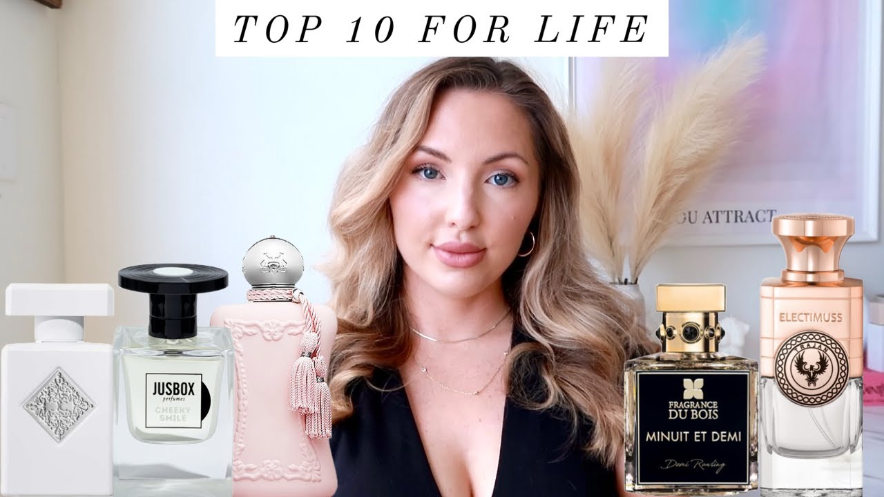 TOP 10 FRAGRANCES  FOR LIFE My current favorite perfumes in my collection