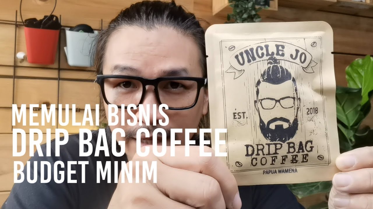 Memulai BISNIS DRIP BAG KOPI BUDGET MINIM