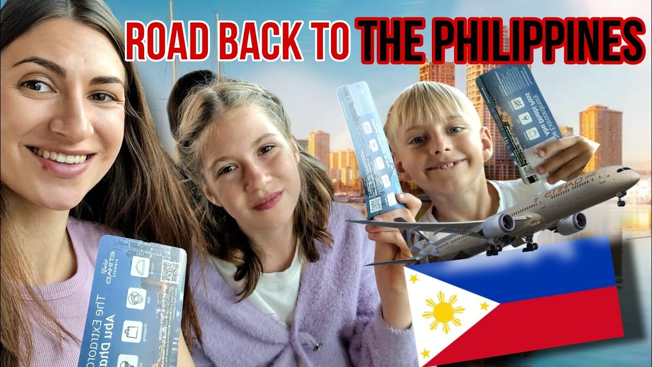 МЫ ЕДЕМ НА ФИЛИППИНЫ ВМЕСТЕ С ДЕТЬМИ 🇵🇭 Долгая дорога через страны