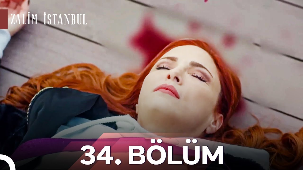 Zalim İstanbul 34. Bölüm (HD)