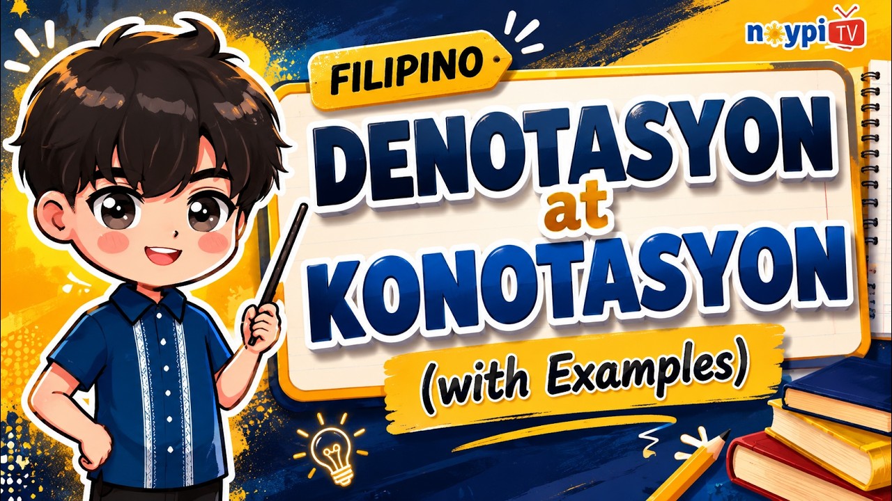 Denotasyon at Konotasyon - Kahulugan at mga Halimbawa | NoypiTV