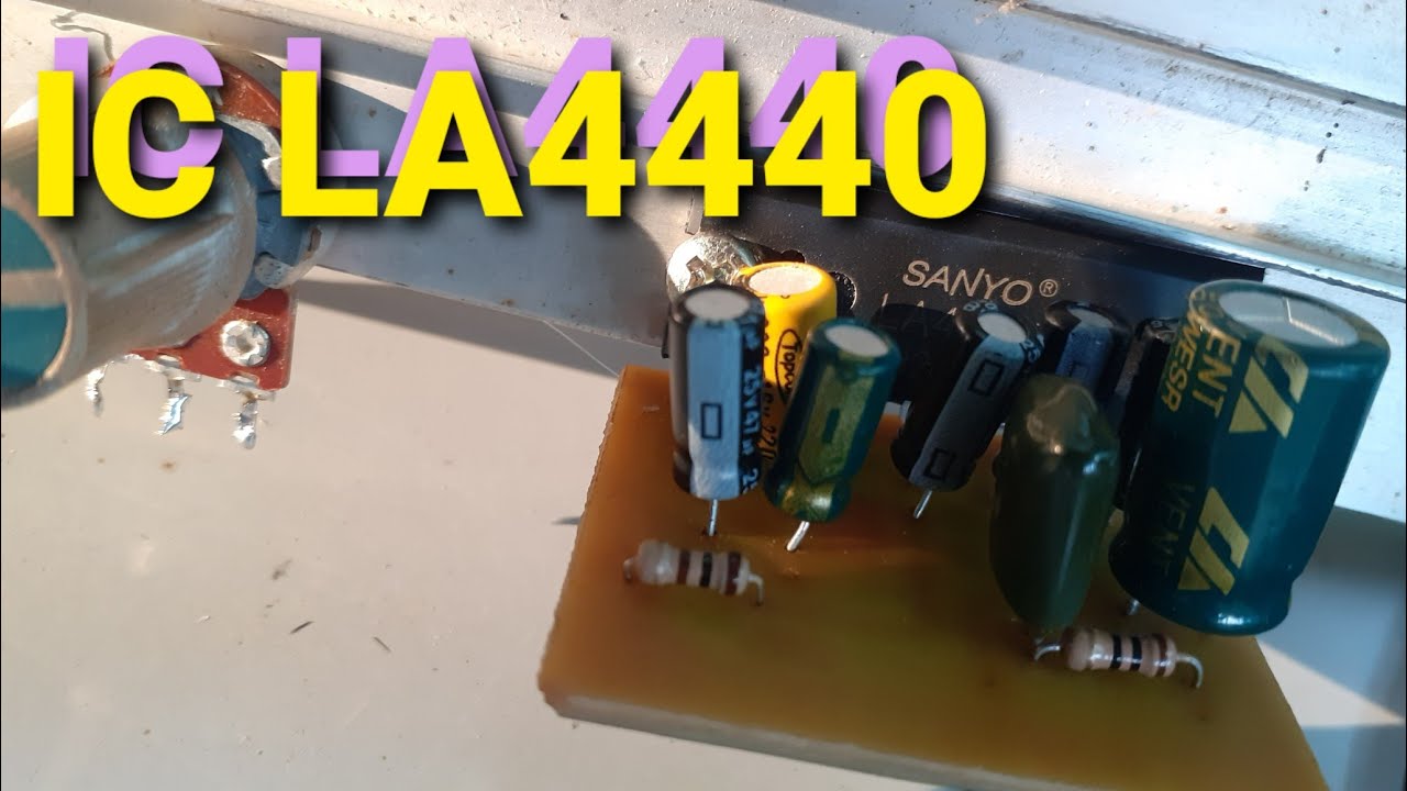 Hướng dẫn lắp ráp một ic công suất  tiếng LA4440 trong âm ply
