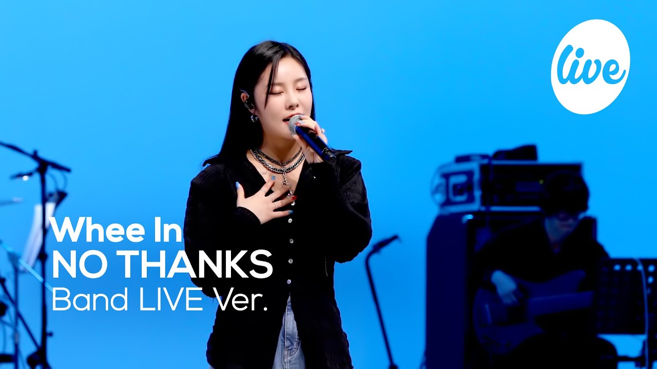 Whee In from MAMAMOO - NO THANKS (Band Live Ver.) | [it's LIVE] шоу живой музыки