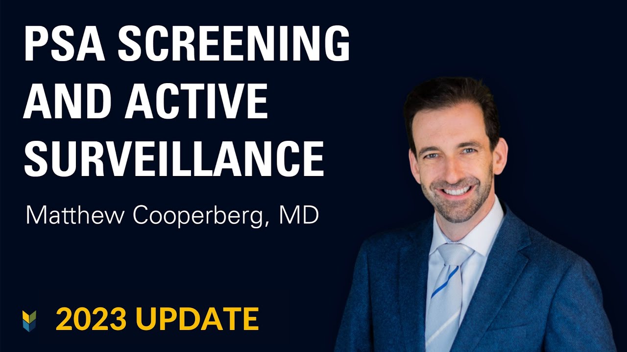 Active Surveillance for #ProstateCancer in 2023 | Matthew Cooperberg, MD