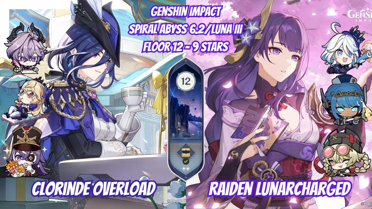 C1 Clorinde Overload & C6 Raiden Lunarcharged | Spiral Abyss 6.2/Luna III – Genshin Impact