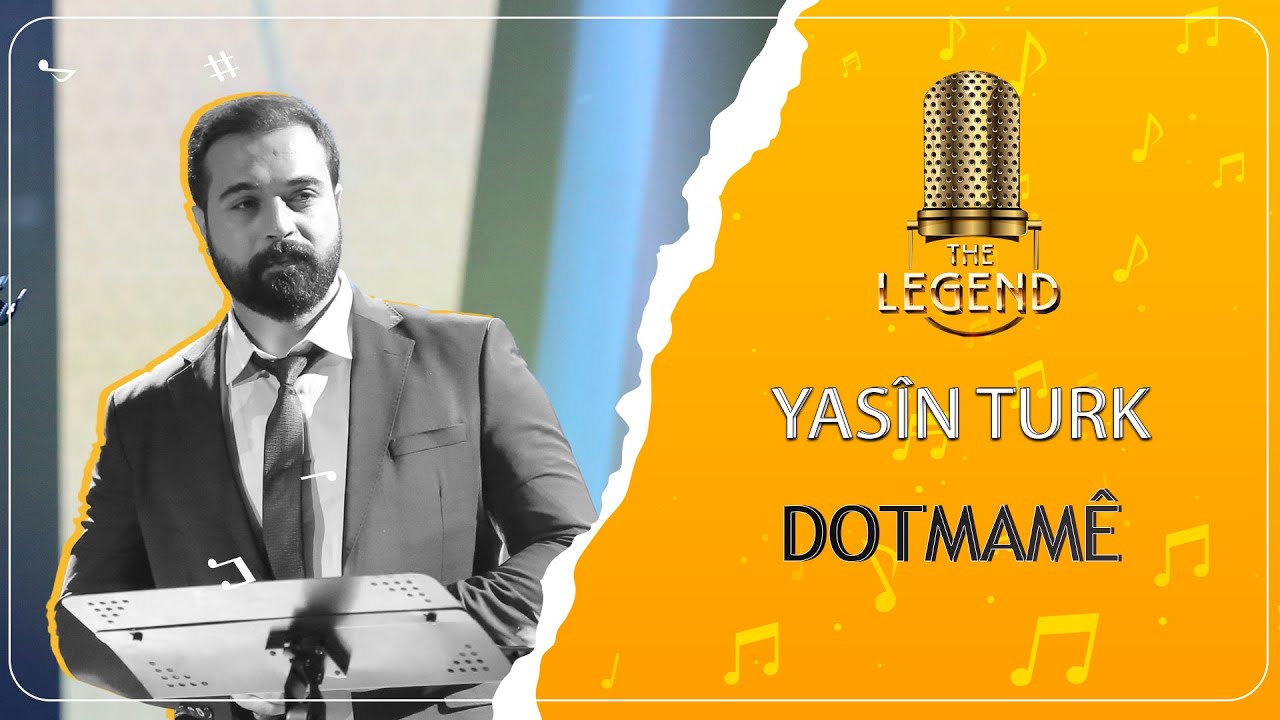 Yasîn Turk - Dotmamê یاسین تورک-دۆتمامێ [HD] | The Legend