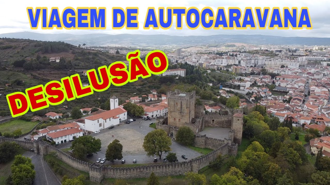 Viagem de Autocaravana - Aldeia Vinícola de Provesende e Cidade de Bragança!!!