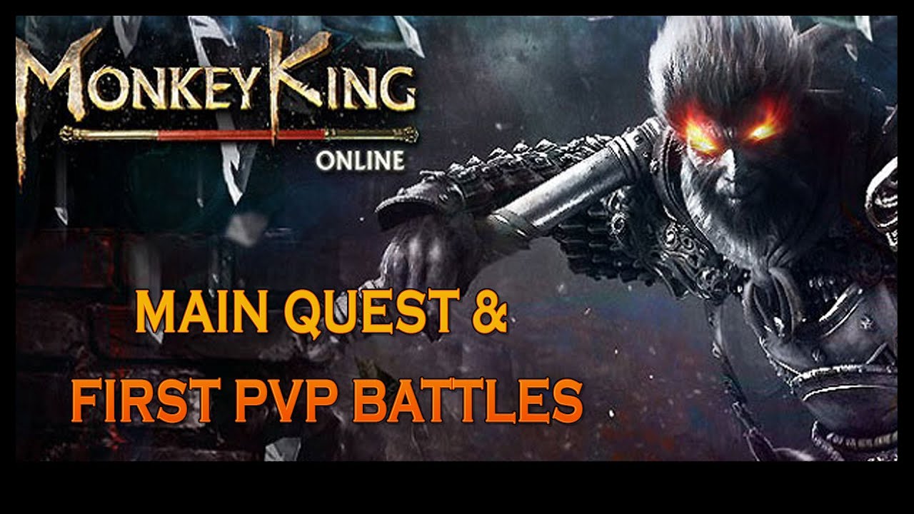 Monkey King Online - Main Quests and First PVP Battles