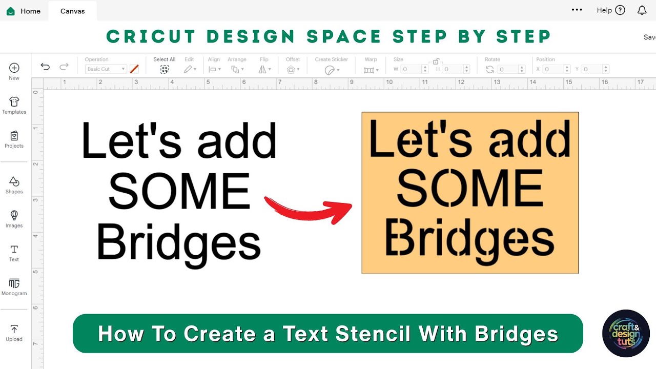 How To Create a Text Stencil With Bridges in Cricut Design Space