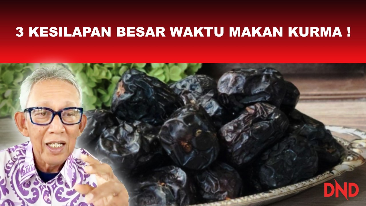 3 KESILAPAN BESAR WAKTU MAKAN KURMA!