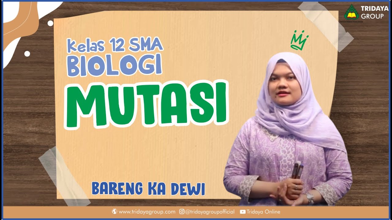 Kelas 12 SMA - Biologi - Mutasi - Bimbel Tridaya Online